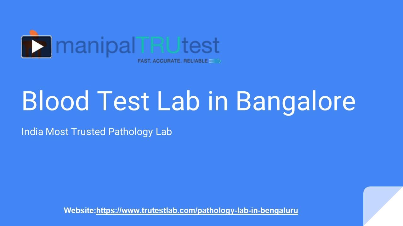 PPT Blood Test Lab in Bangalore PowerPoint presentation free to