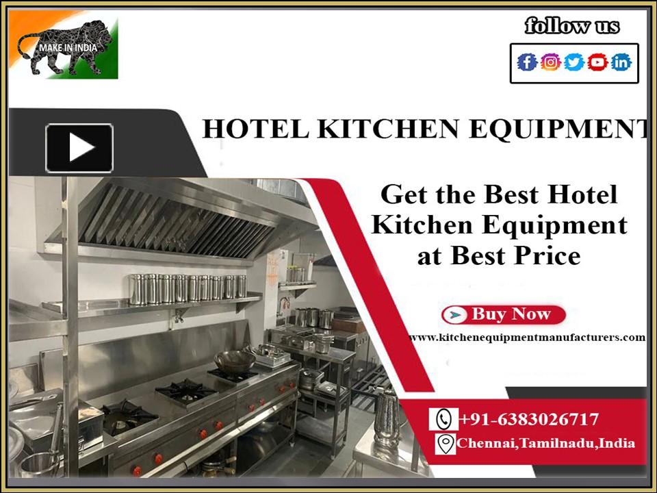 PPT Hotel Kitchen Equipment Chennai,Tamil Nadu,India PowerPoint