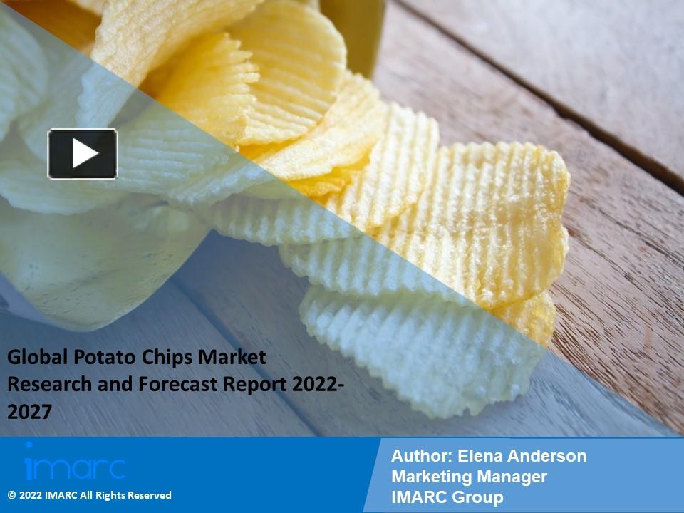 PPT Potato Chips Market Top Companies, Trends and Future Details for