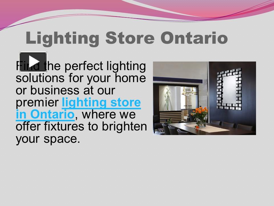 PPT Lighting Store Ontario PowerPoint presentation free to download