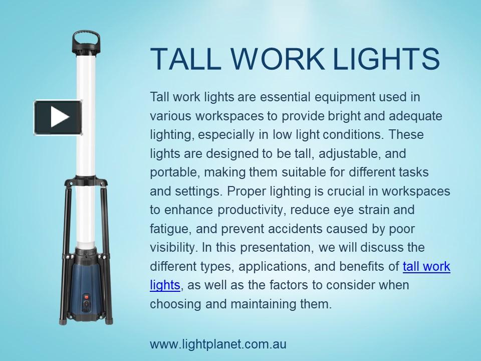 PPT – Brighten Your Workspace with Tall Work Lights from Light Planet