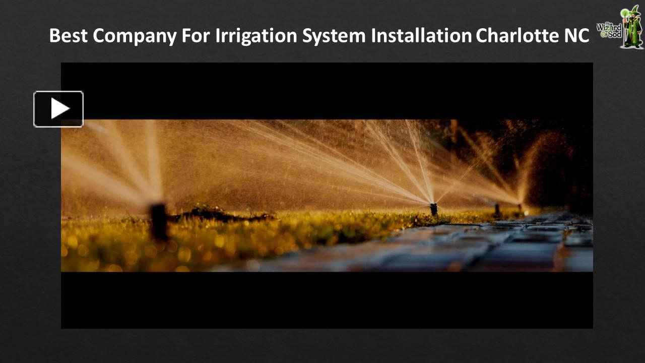 PPT Best Company For Irrigation System Installation Charlotte NC