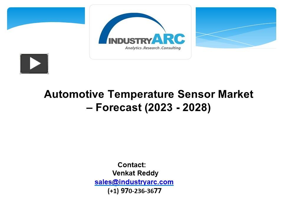 PPT Automotive Temperature Sensor Market Forecast (2023 2028