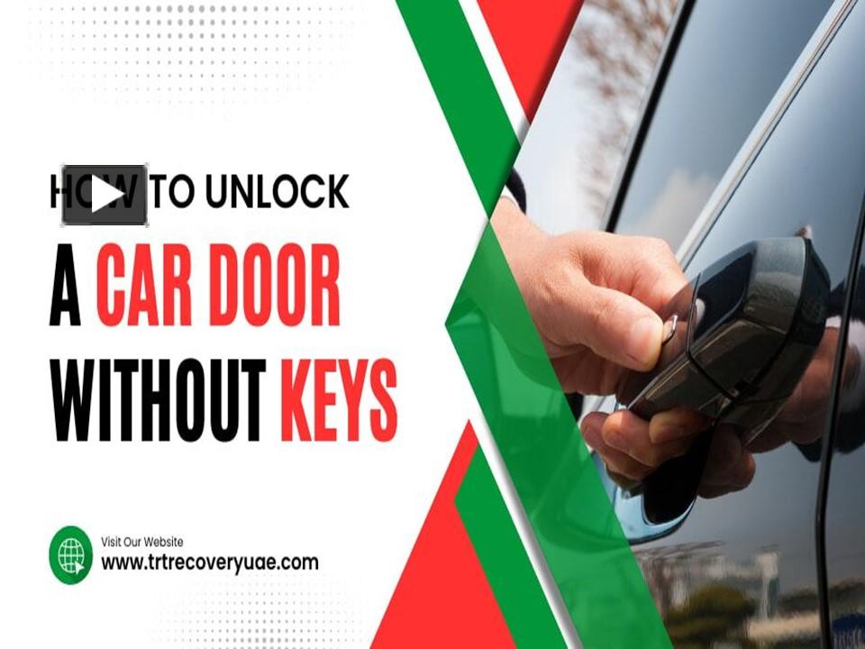 PPT How to Unlock a Car Door without Keys PowerPoint presentation