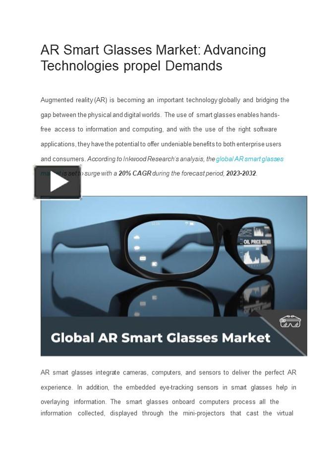 PPT AR Smart Glasses Market Advancing Technologies propel Demands
