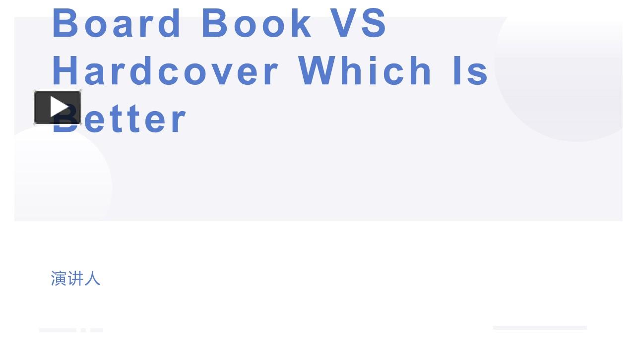 PPT Board Book VS Hardcover Which Is Better PowerPoint presentation