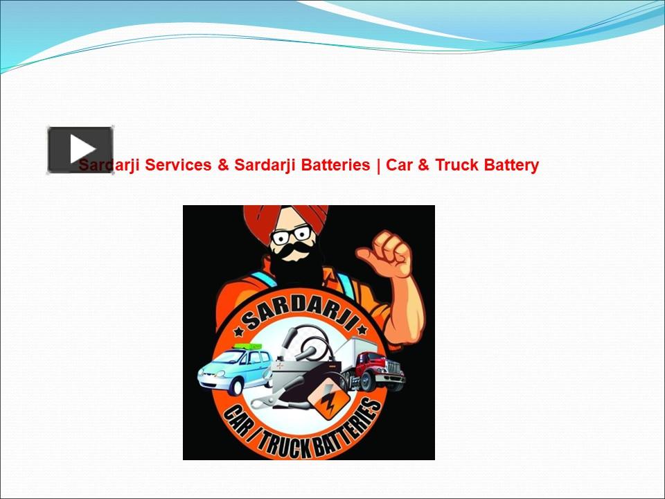 PPT Sardarji Services & Sardarji Batteries Car & Truck Battery