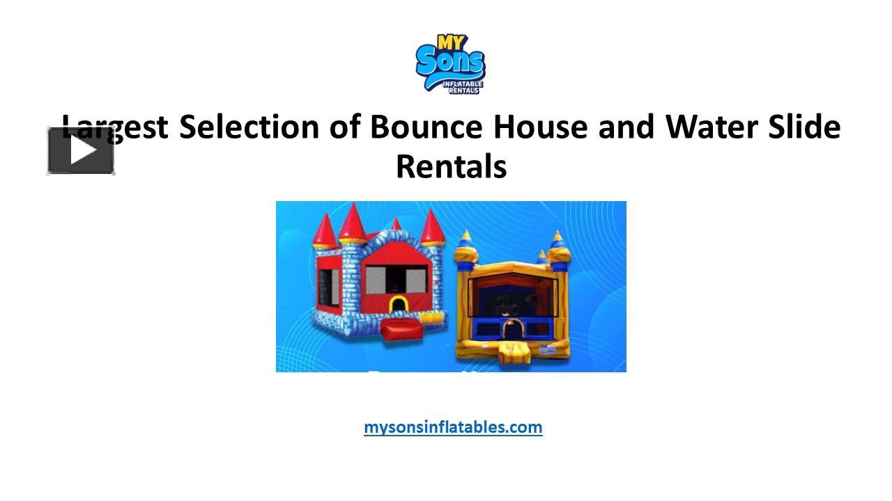 PPT Largest Selection of Bounce House and Water Slide Rentals