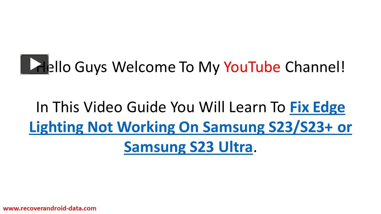 PPT Fix Edge Lighting Not Working On Samsung S23 (Plus), S23 Ultra