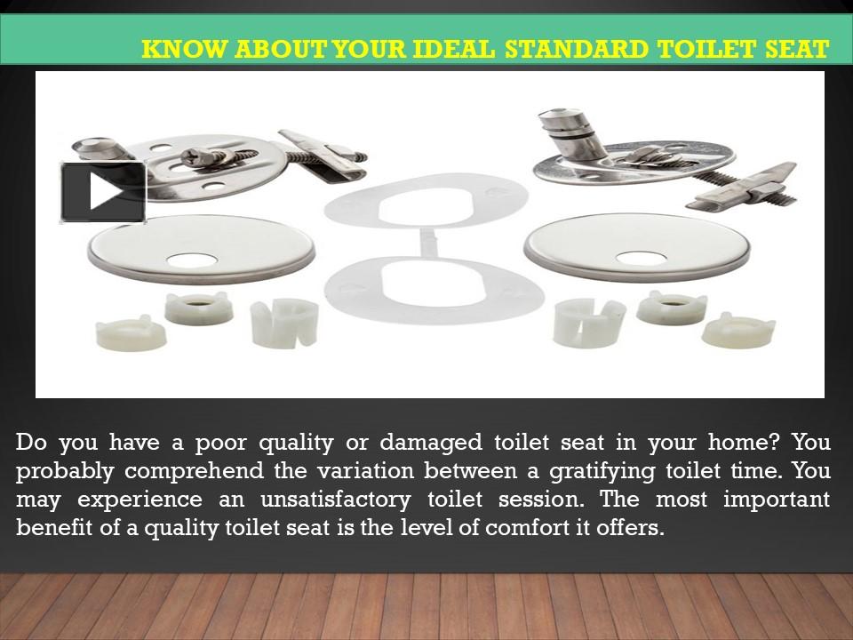 PPT Know About Your Ideal Standard Toilet Seat PowerPoint