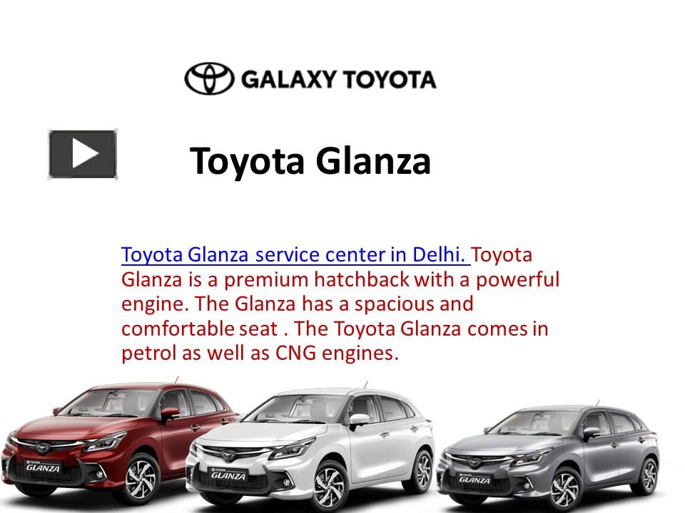 Toyota glanza service center- Galaxy Toyota presentation | free to download