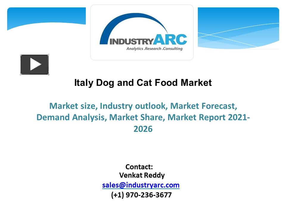 PPT Italy Dog and Cat Food Market Forecast(2023 2028) PowerPoint