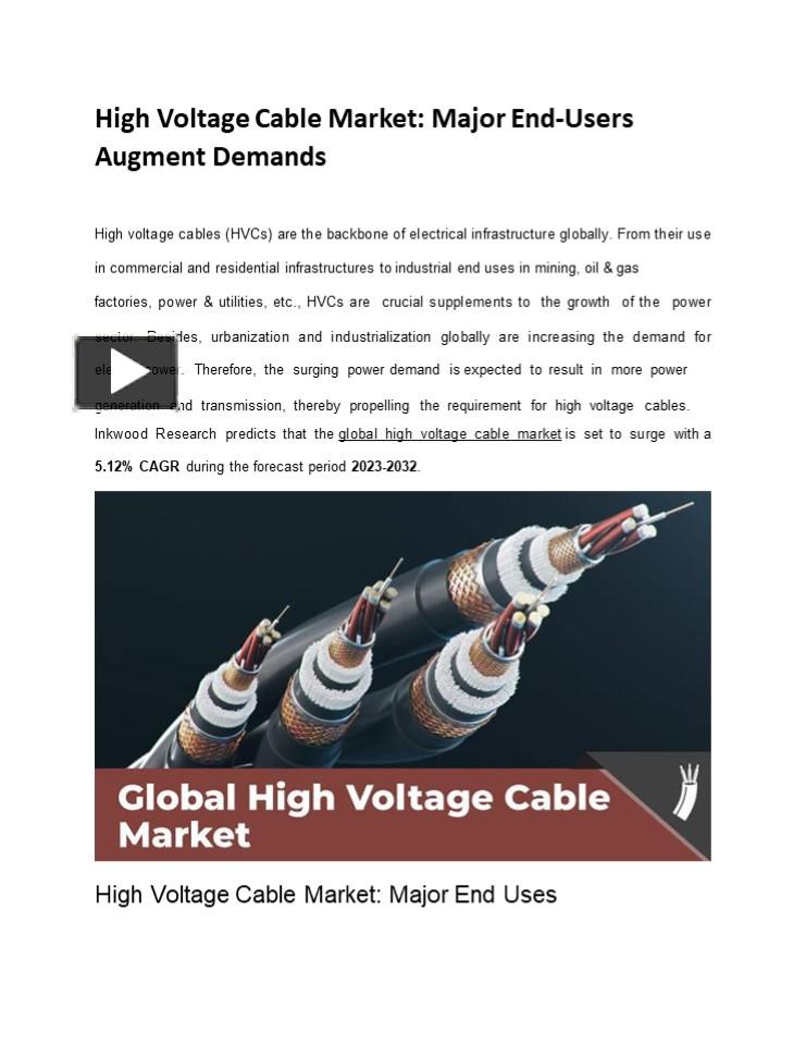 PPT High Voltage Cable Market Major EndUsers Augment Demands