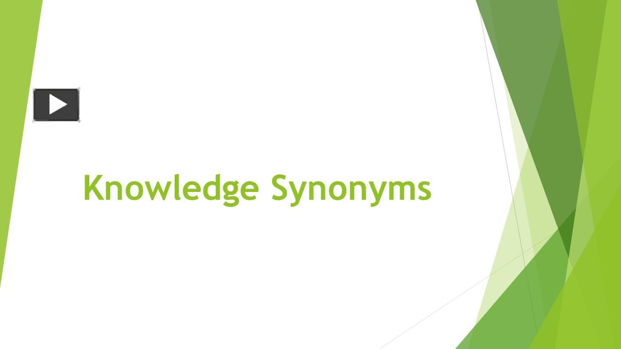 PPT Knowledge Synonyms PowerPoint presentation free to download