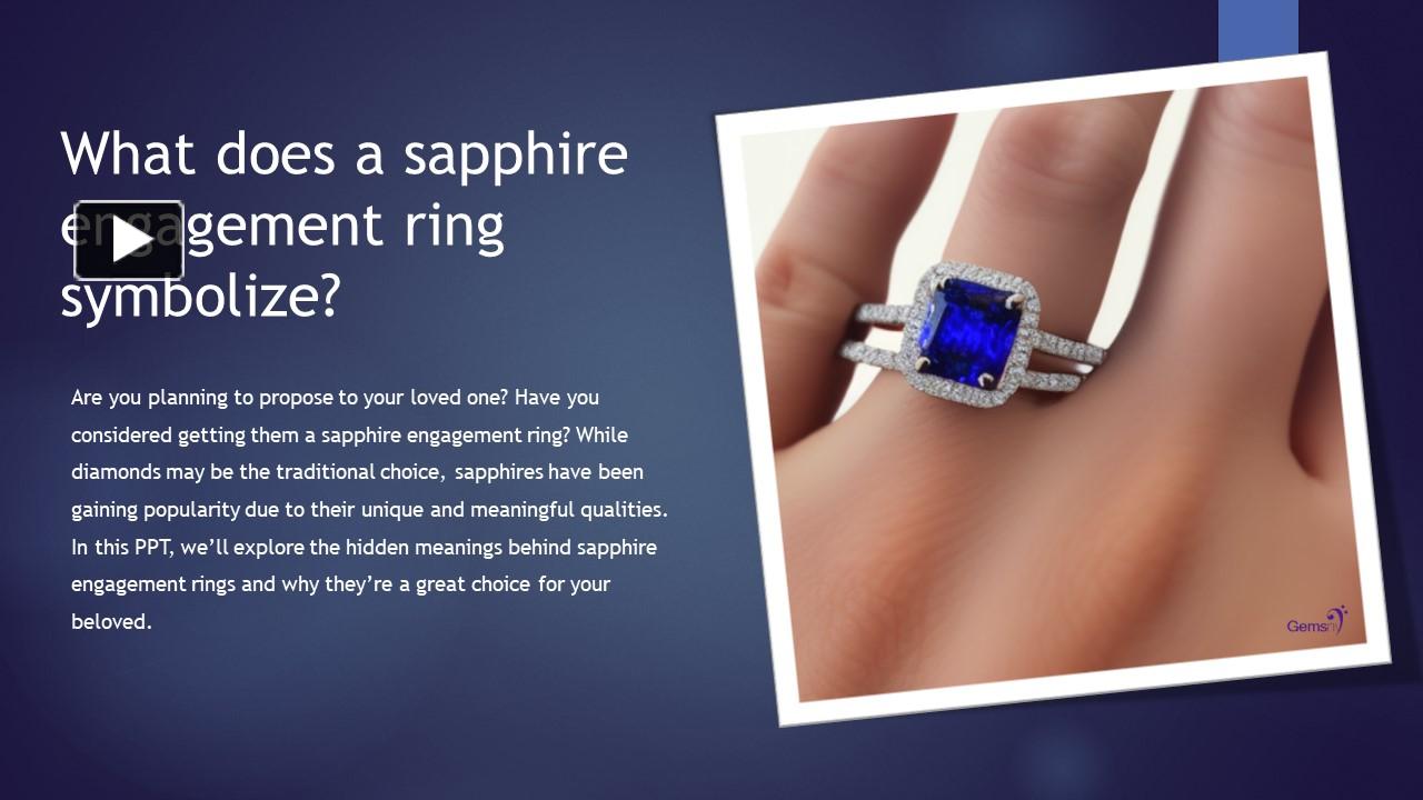PPT What does sapphire engagement ring symbolize PowerPoint