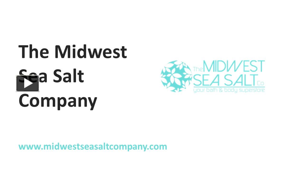 PPT To The Midwest Sea Salt Company PowerPoint presentation