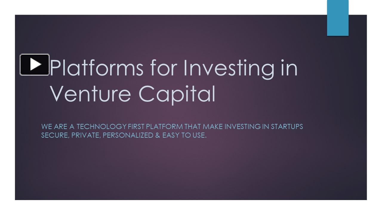 PPT Platforms for Investing in Venture Capital aVenture PowerPoint