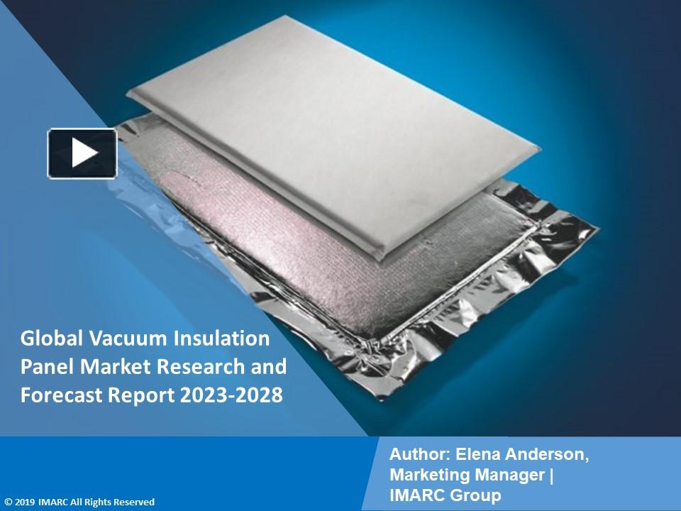 PPT Vacuum Insulation Panel Market PPT 2023 Size, Growth, Demand and