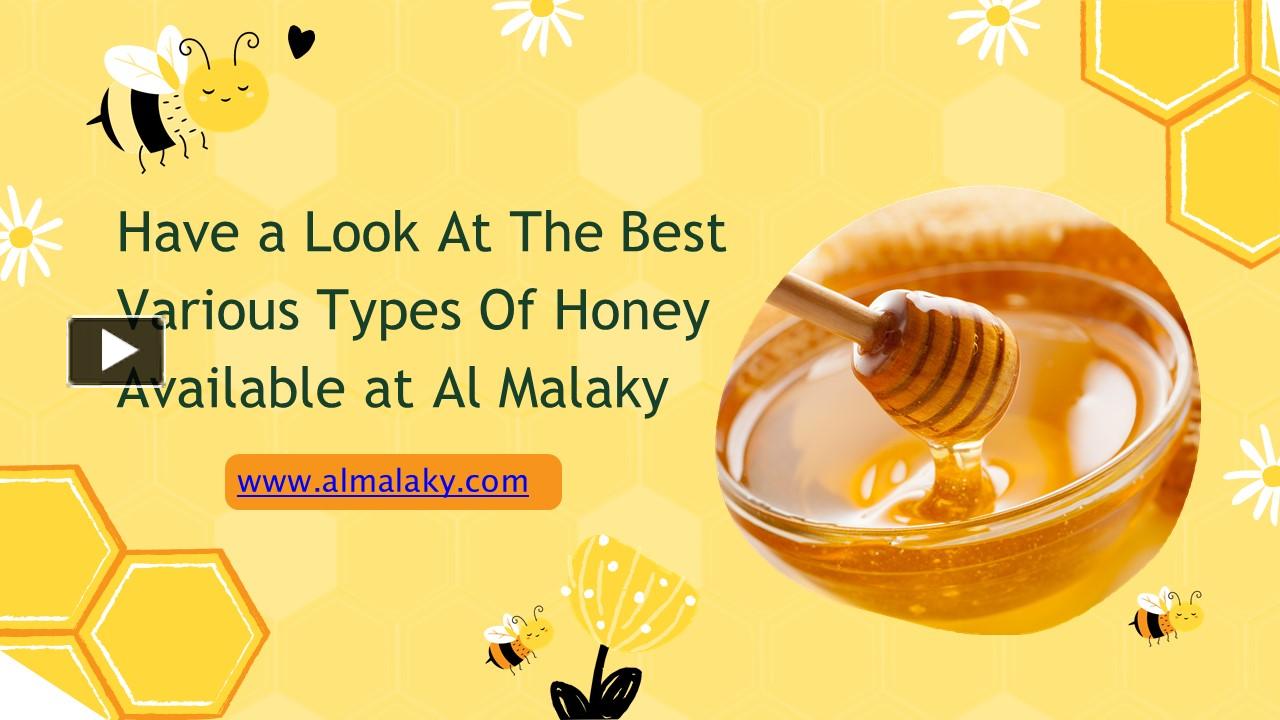 PPT Have a Look At The Best Various Types Of Honey Available at Al