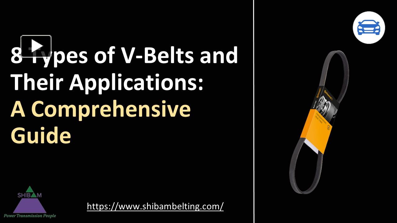 PPT 8 Types of VBelts and Their Applications A Comprehensive Guide