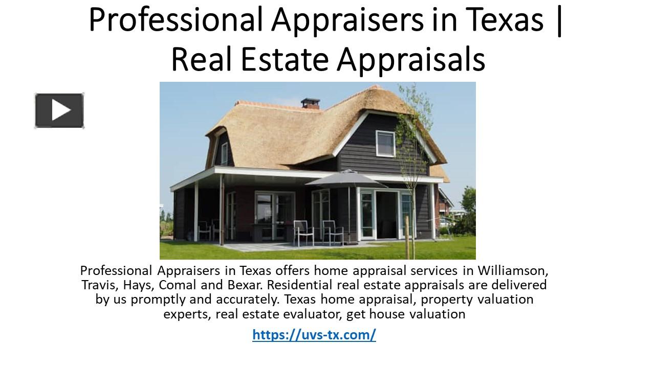 PPT Professional Appraisers in Texas Real Estate Appraisals