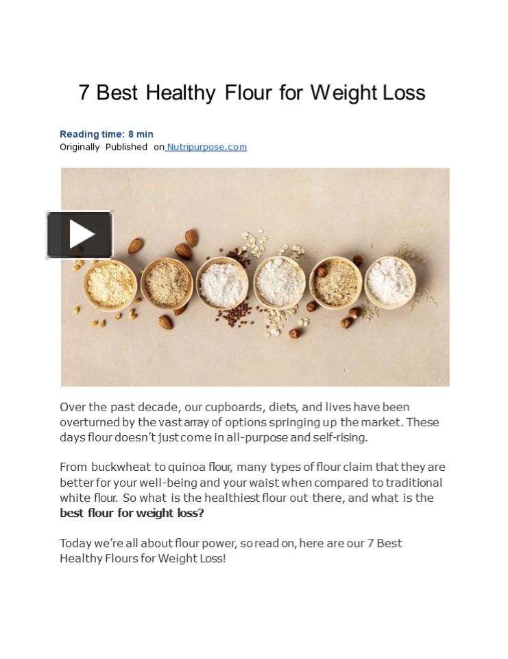 PPT 7 Best Healthy Flour for Weight Loss (1) PowerPoint presentation