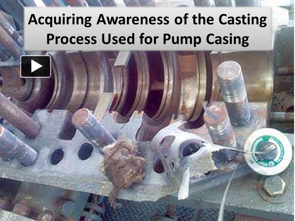 PPT Does the casting process give the highest quality castings
