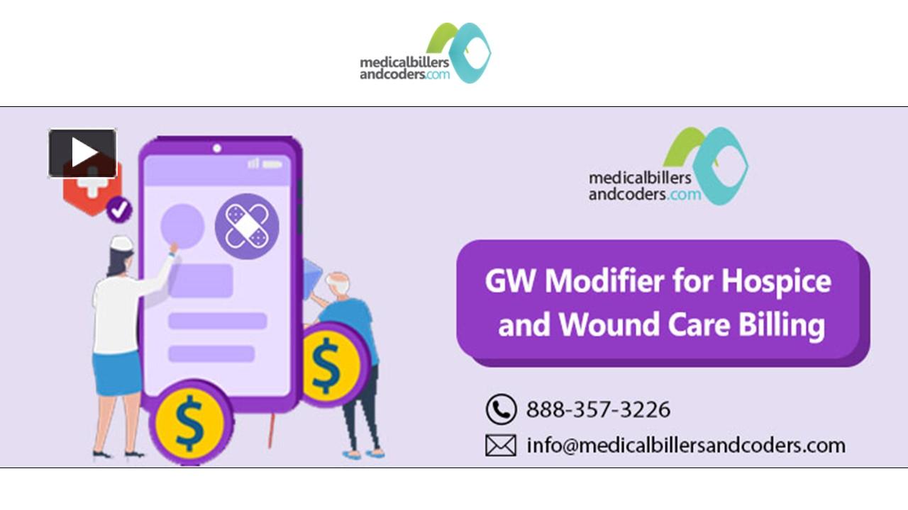 PPT GW Modifier for Hospice and Wound Care Billing PowerPoint