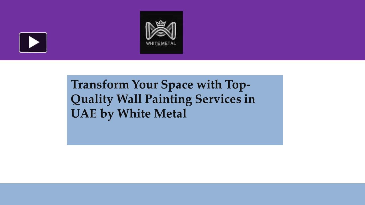 PPT Transform Your Space with TopQuality Wall Painting Services in