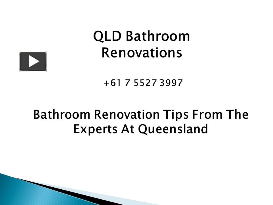 PPT Bathroom Renovation Tips From The Experts At Queensland