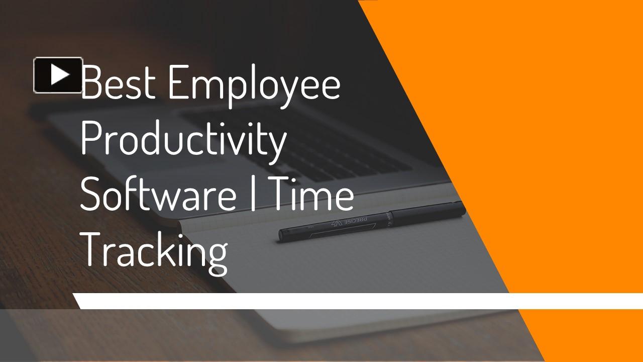PPT Best Employee Productivity Software Time Tracking PowerPoint