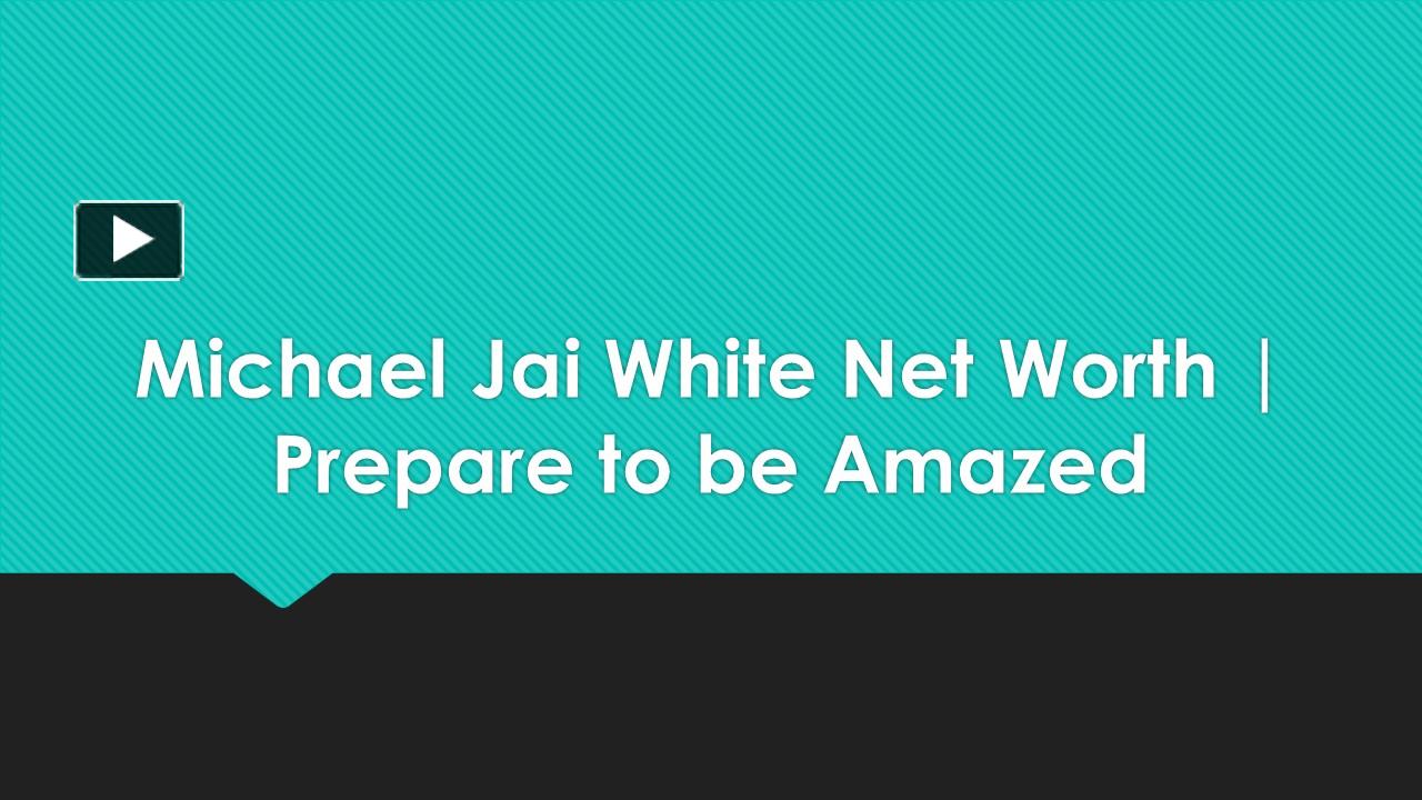 Michael Jai White Net Worth Prepare to be Amazed presentation free