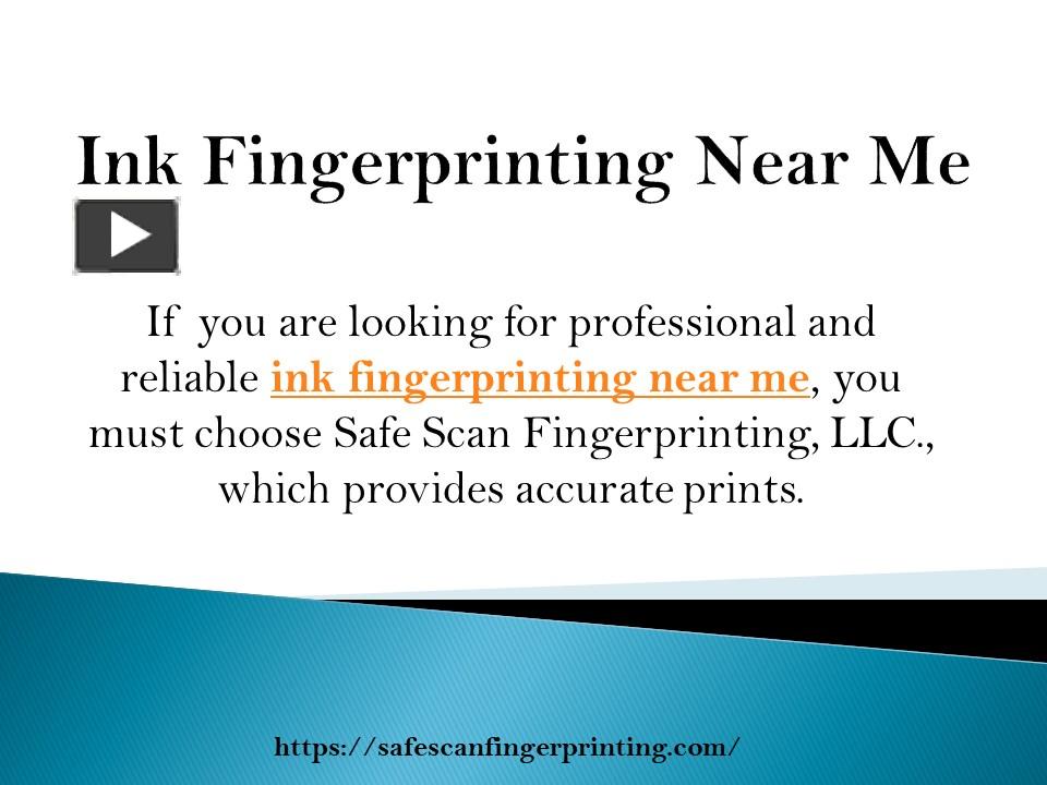 PPT Ink Fingerprinting Near Me PowerPoint presentation free to