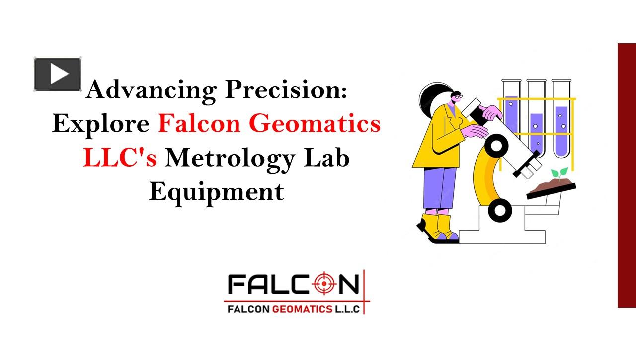 PPT Advancing Precision Explore Falcon Geomatics LLC's Metrology Lab