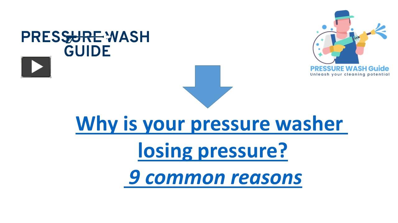 PPT Why is your pressure washer losing pressure PowerPoint