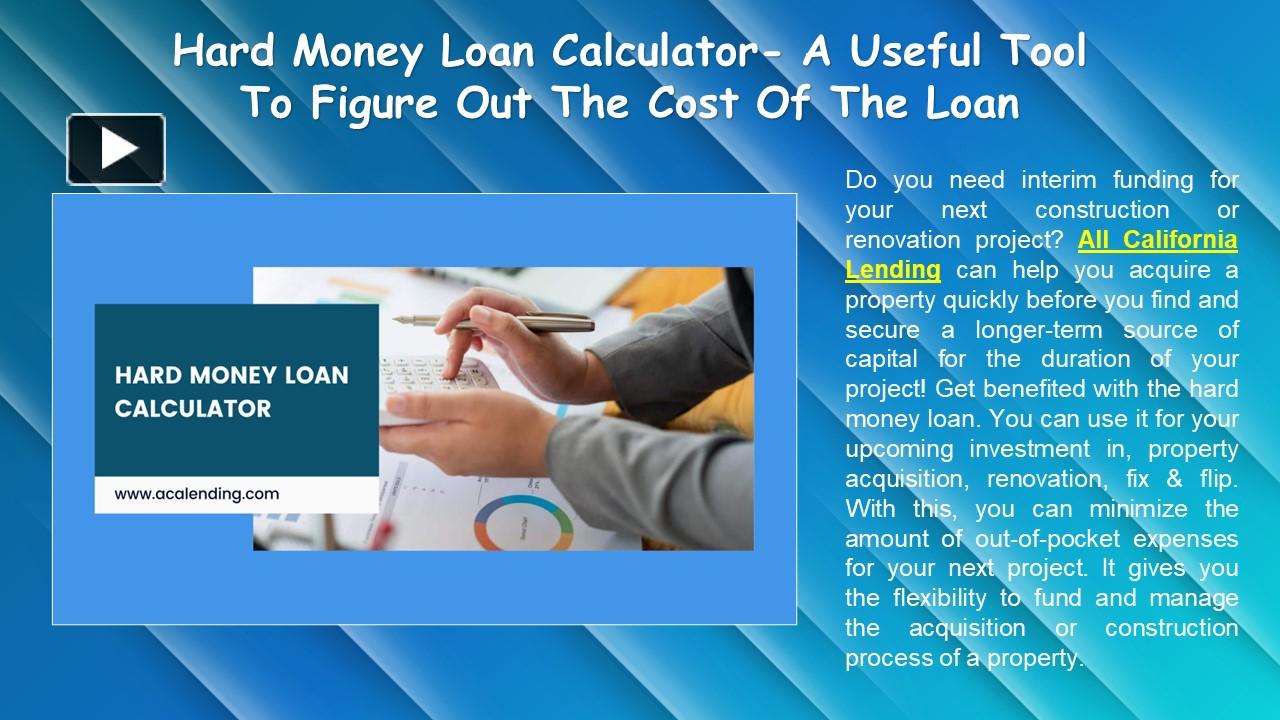 PPT Hard Money Loan Calculator A Useful Tool To Figure Out The Cost