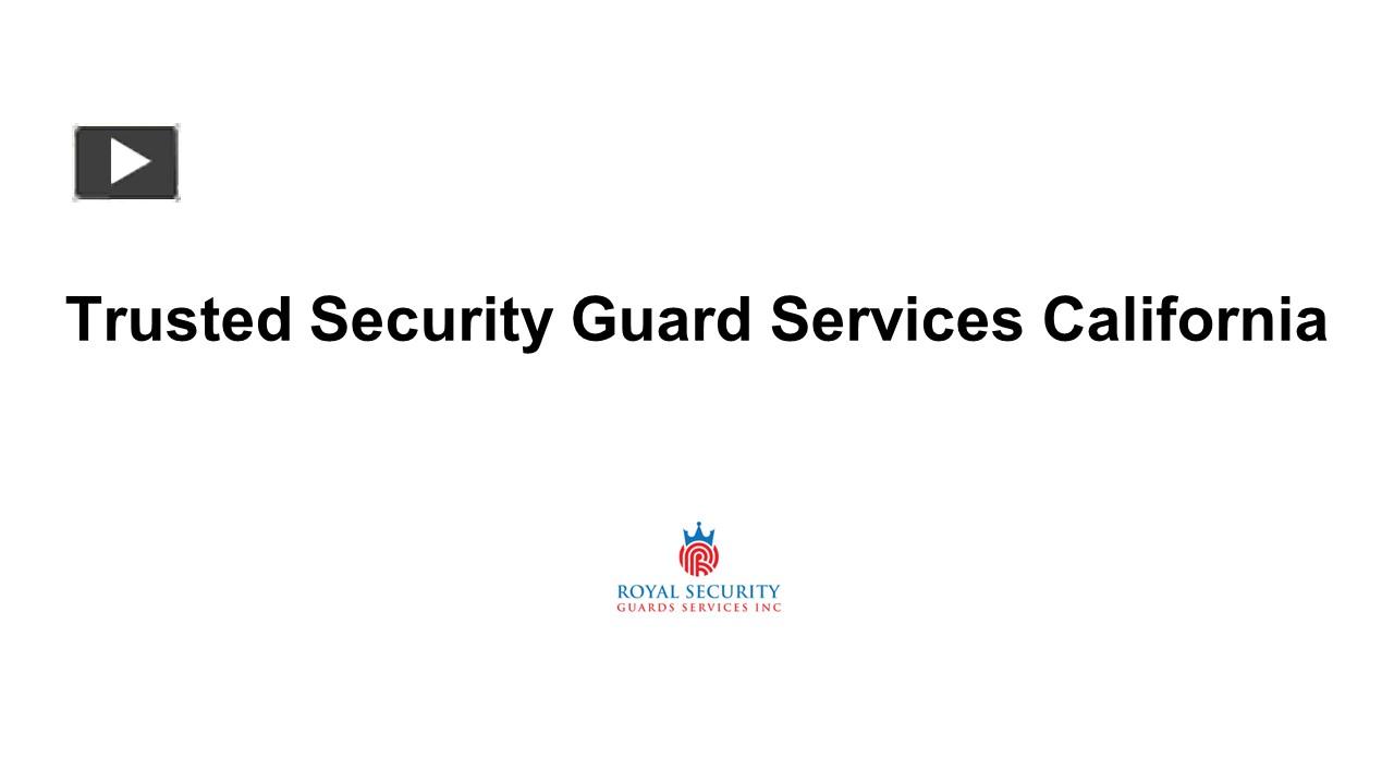 PPT Trusted Security Guard Services California PowerPoint