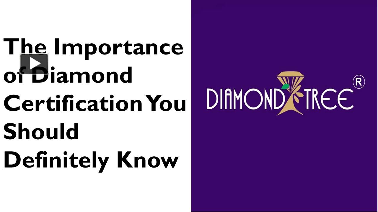 PPT The importance of diamond certification you should definitely