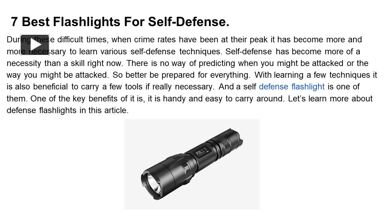 PPT 7 Best Flashlights For SelfDefense. PowerPoint presentation