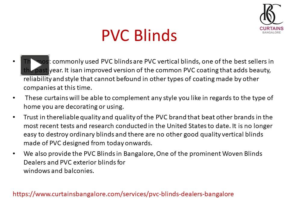 PPT PVC Blinds in BangalorePVC Blinds Dealers in Bangalore PowerPoint presentation free to