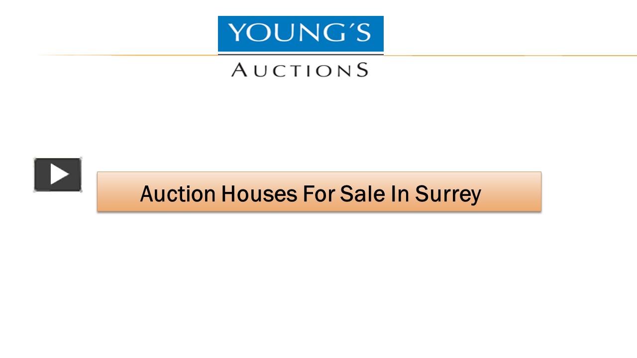 PPT auction houses for sale in surrey PowerPoint presentation free