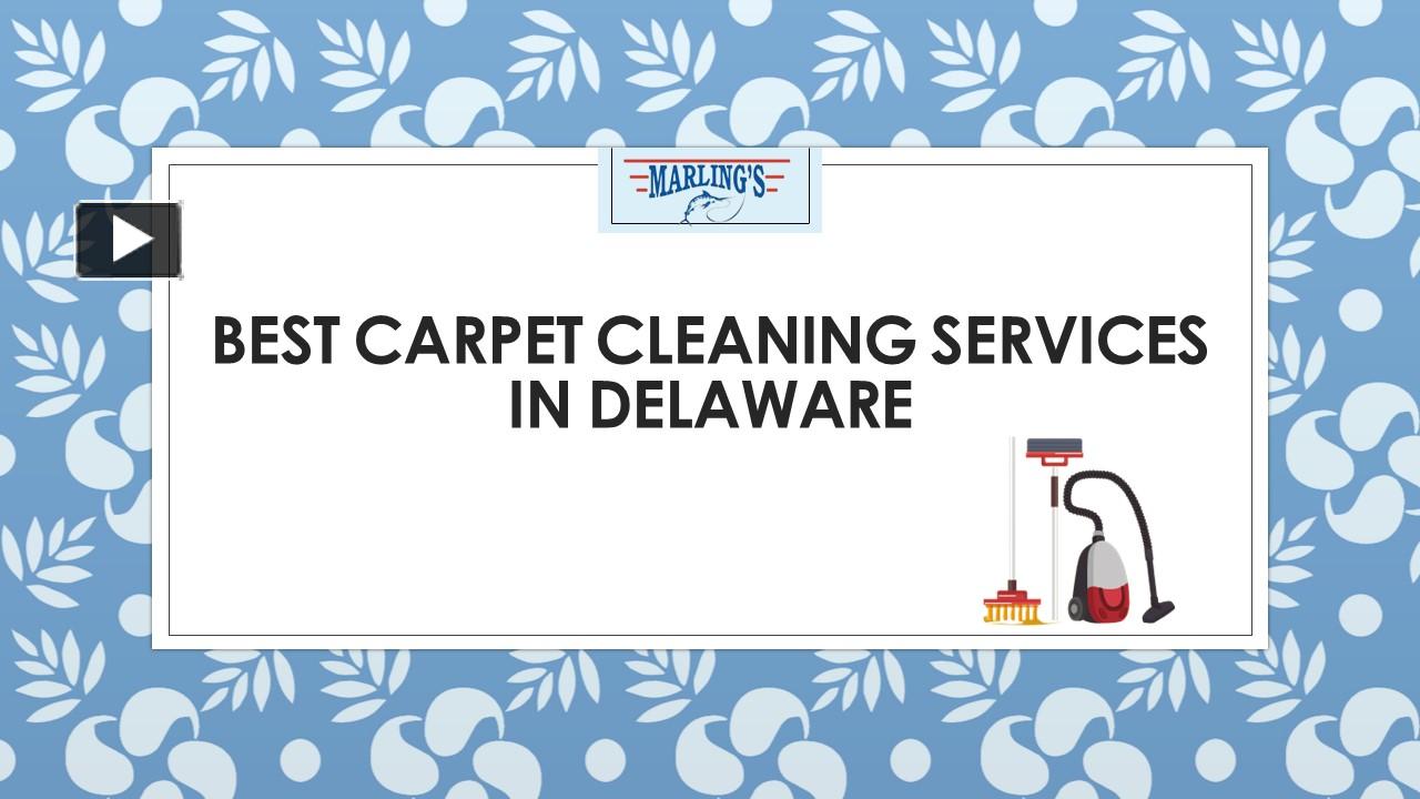 PPT Best Carpet cleaning services in Delaware PowerPoint presentation