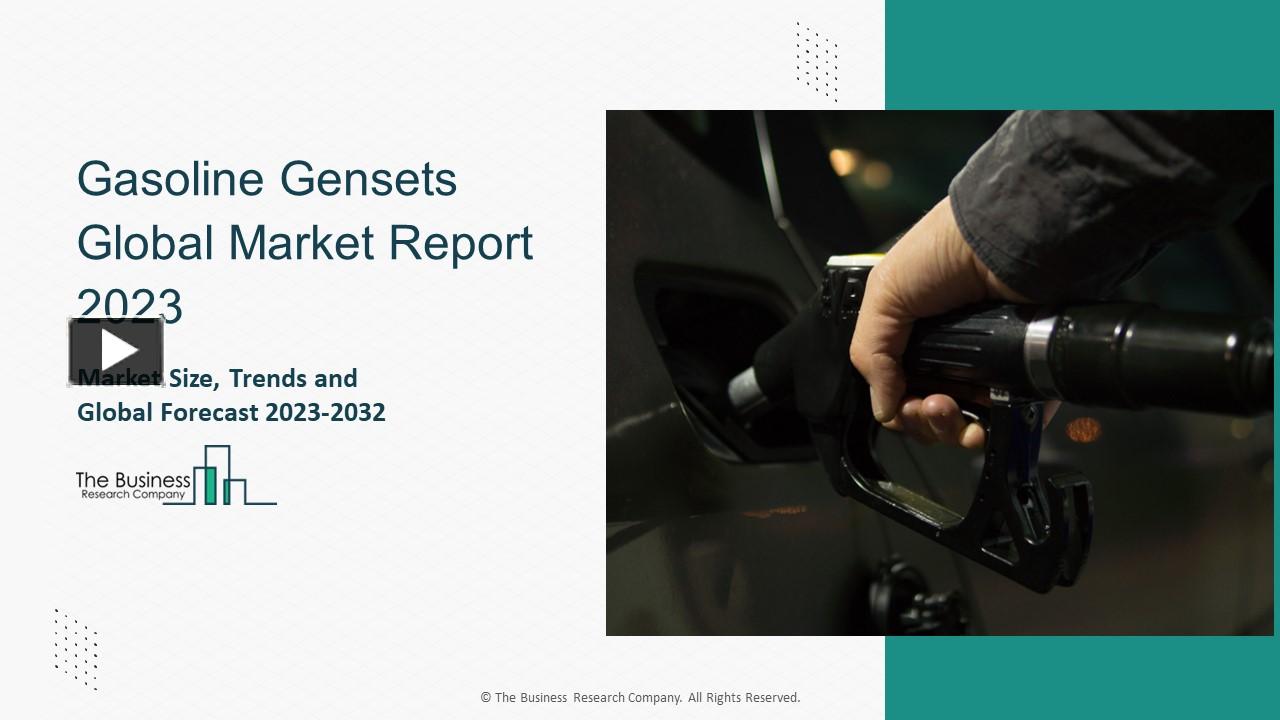 PPT Gasoline Gensets Market Report 2023 Insights, Analysis, And