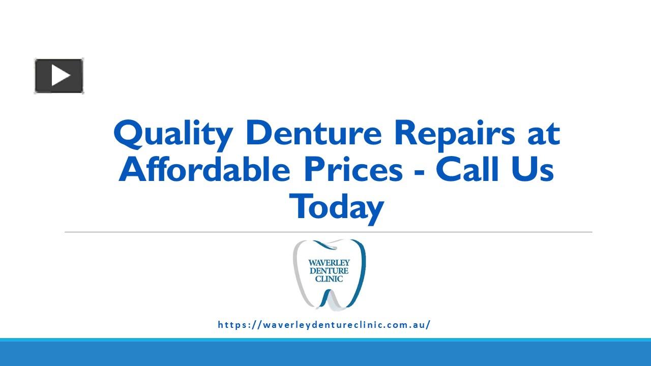 PPT Quality Denture Repairs at Affordable Prices Call Us Today