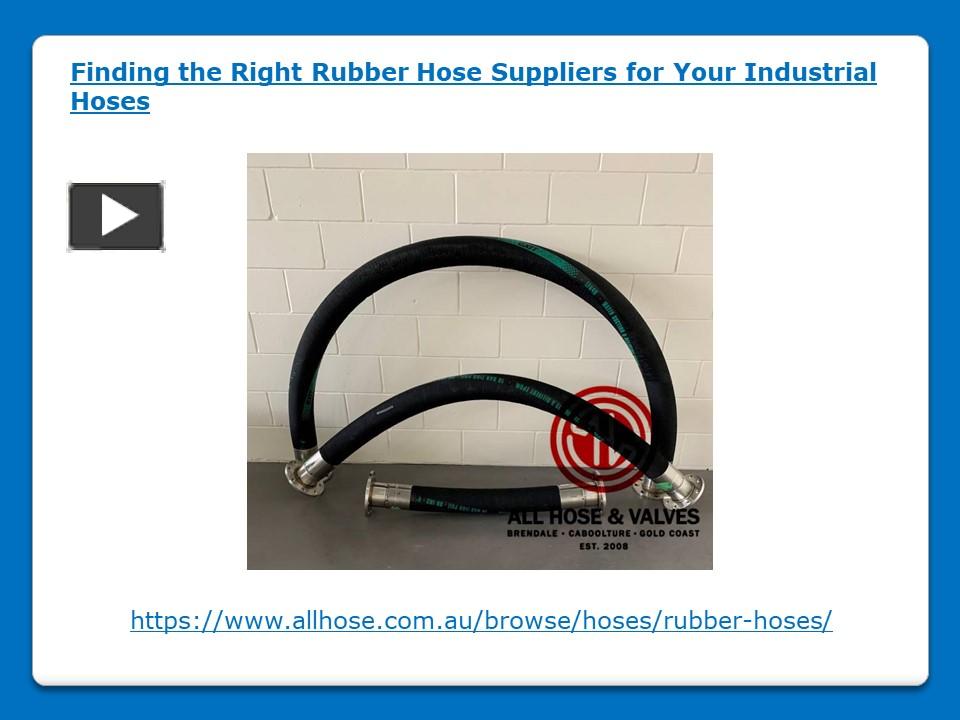 PPT Finding the Right Rubber Hose Suppliers for Your Industrial Hoses