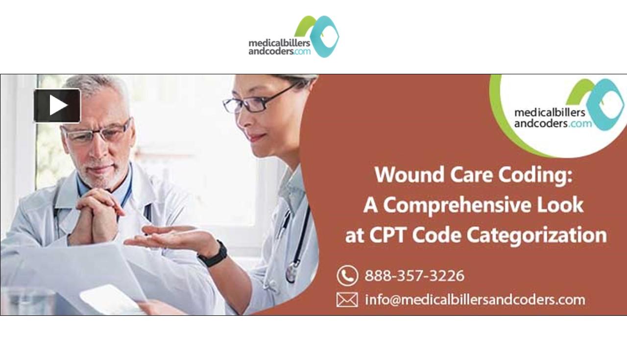 PPT Wound Care Coding A Comprehensive Look at CPT Code