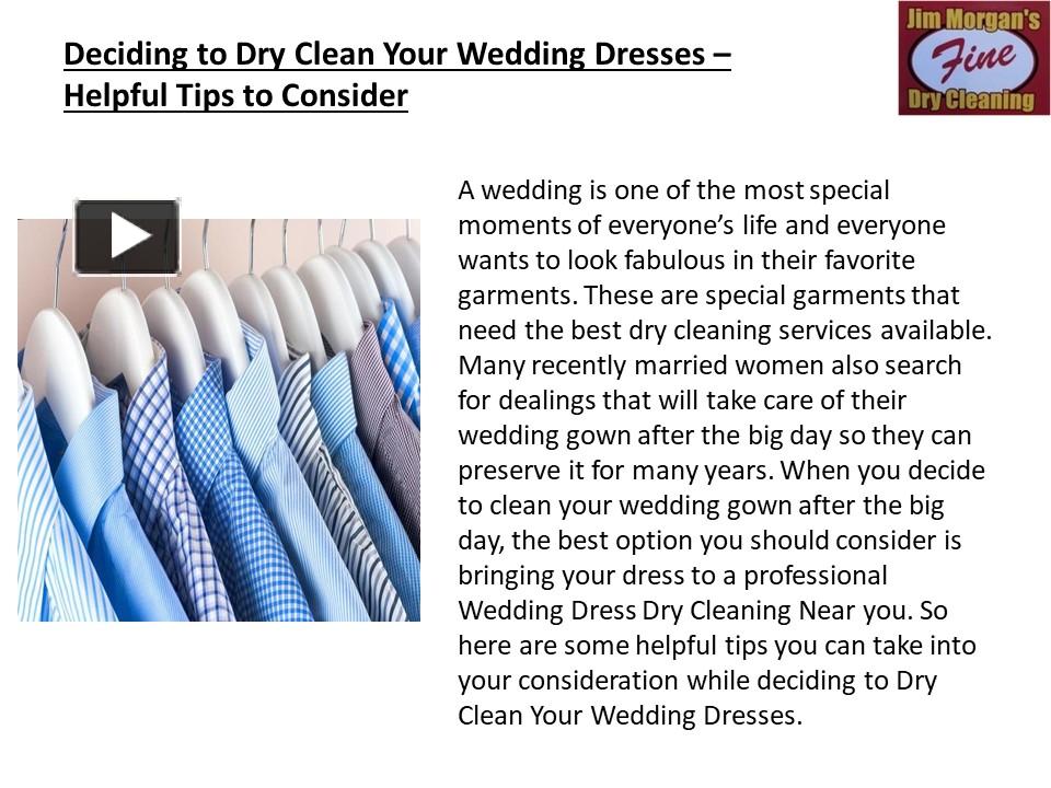 PPT Deciding to Dry Clean Your Wedding Dresses Helpful Tips to