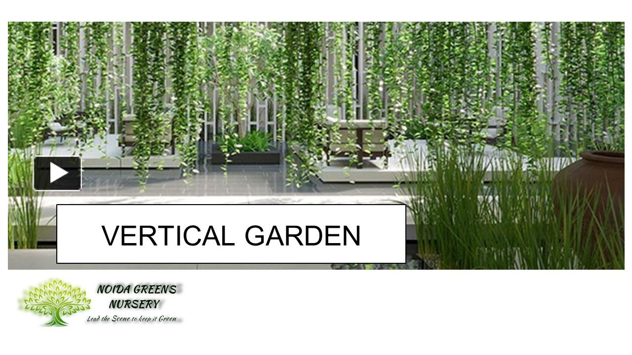 PPT Pros & Cons Of Vertical Garden In Noida PowerPoint presentation free to download id