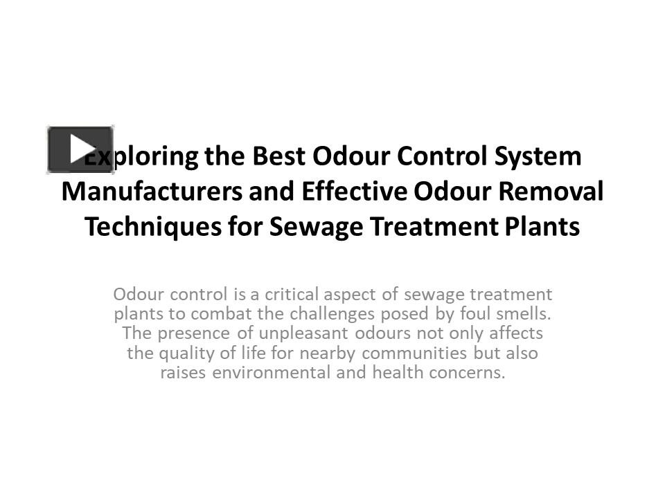 PPT Exploring the Best Odour Control System Manufacturers and
