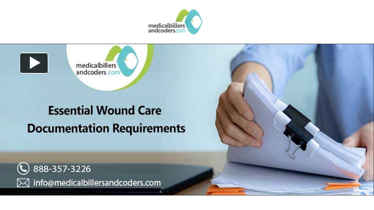 PPT Essential Wound Care Documentation Requirements PowerPoint presentation free to download